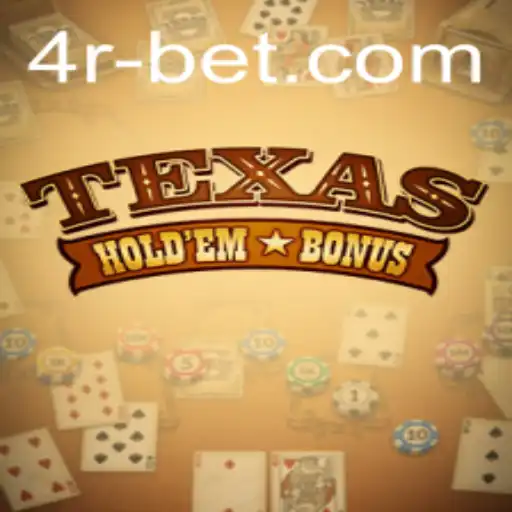 Mastering Texas Hold'em Bonus: Dive into the World of 4rbet